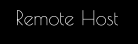 Remote Host